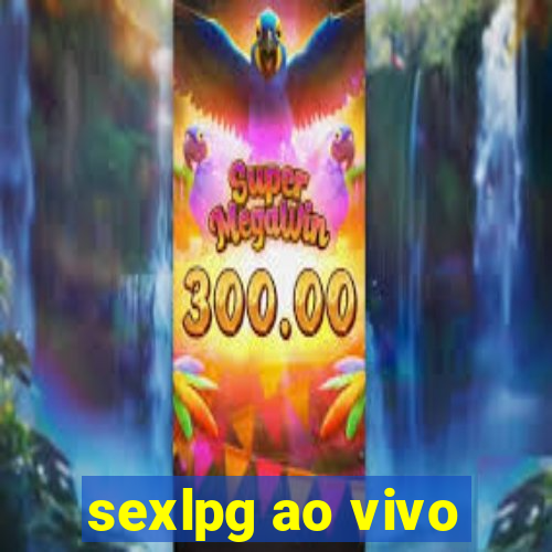 sexlpg ao vivo